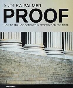 Proof  How to Analyse Evidence in Preparation for Trial 4th Edition