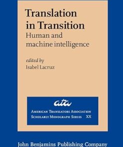 Translation in Transition Human and Machine Intelligence