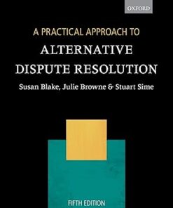 A Practical Approach to Alternative Dispute Resolution 5th Edition