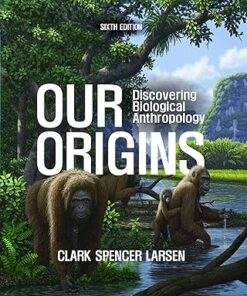 Our Origins 6th Edition