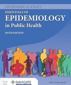 Aschengrau & Seage's Essentials of Epidemiology in Public Health 5th Edition