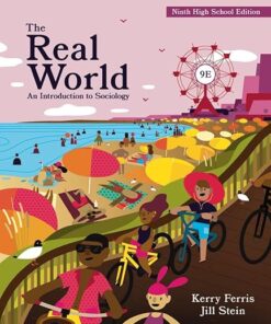 The Real World An Introduction to Sociology 9th by Jill Stein