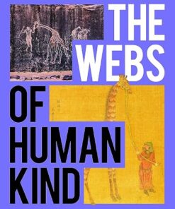 The Webs of Humankind A World History Seagull Edition (Volume 1) 2nd Edition
