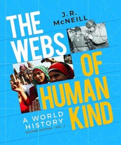 The Webs of Humankind A World History (Volume 2) 2nd Edition